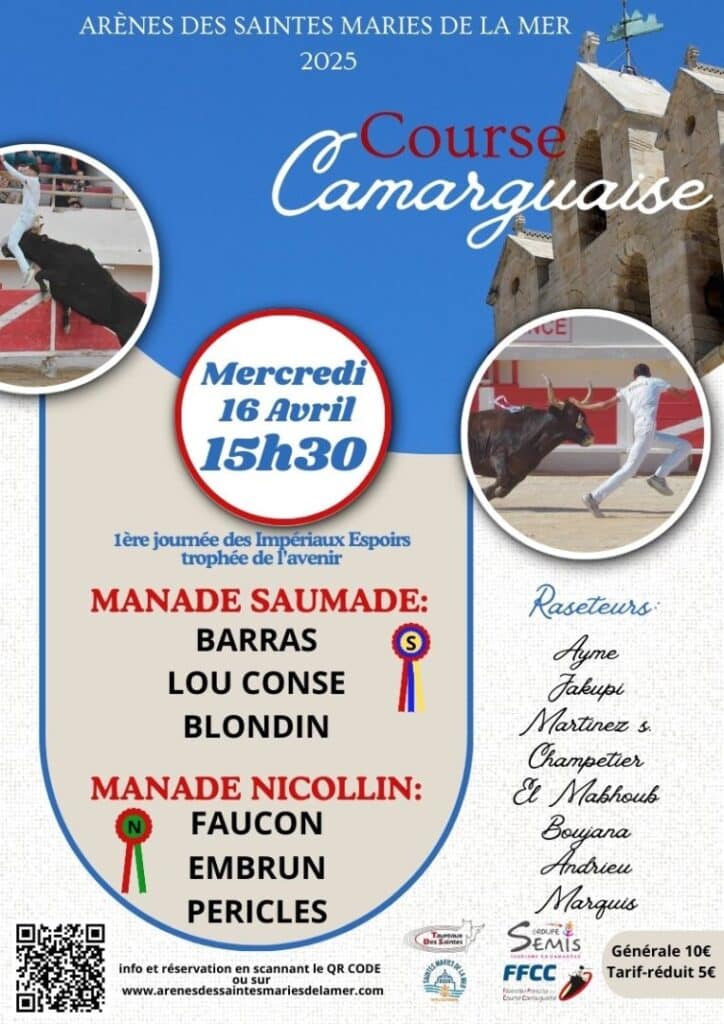 Course Camarguaise aux Arènes des Saintes Maries de la Mer, 16 Avril 2025, 15h30. Taureaux Manades Saumade & Nicollin, Raseteurs. Tarif 10€.